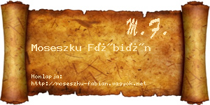 Moseszku Fábián névjegykártya